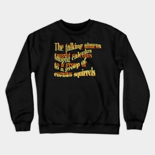 Class Crewneck Sweatshirt